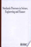 Stochastic processes in science, engineering, and finance /