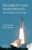 Reliability and maintenance : networks and systems /