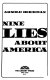 Nine lies about America.