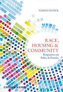 Race, housing & community : perspectives on policy & practice /