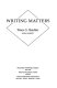 Writing matters /