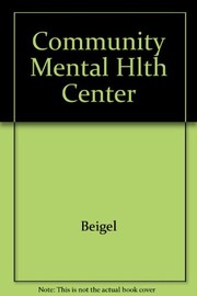 The community mental health center: strategies and programs /