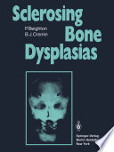 Sclerosing Bone Dysplasias /