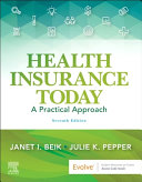 Health insurance today : a practical approach /
