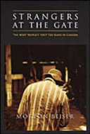 Strangers at the gate : the "Boat People's" first ten years in Canada /