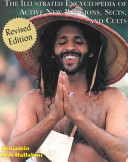 The illustrated encyclopedia of active new religions, sects, and cults /
