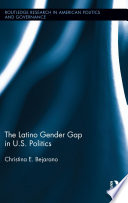 The Latino gender gap in U.S. politics /