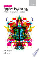 Applied psychology : putting theory into practice /