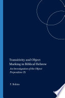Transitivity and object marking in biblical Hebrew : an investigation of the object preposition 'et /