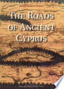 The roads of ancient Cyprus /