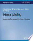 External Labeling : Fundamental Concepts and Algorithmic Techniques /