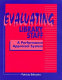 Evaluating library staff : a performance appraisal system /