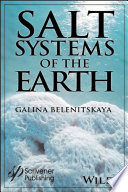 Salt systems of the earth : distribution, tectonic and kinematic history, salt-naphthids interrelations, discharge foci, recycling /