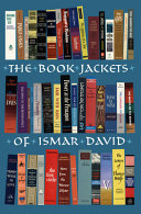 The book jackets of Ismar David : a calligraphic legacy /