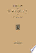 Theory of Heavy Quanta : Proefschrift /