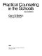 Practical counseling in the schools /