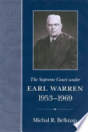 The Supreme Court under Earl Warren, 1953-1969 /