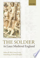 The soldier in later medieval England /