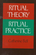 Ritual theory, ritual practice /