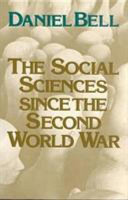 The social sciences since the Second World War /