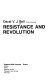 Resistance and revolution /