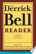 The Derrick Bell reader /