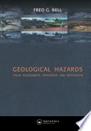 Geological hazards : their assessment, avoidance, and mitigation /