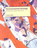 Environmental geology : principles and practice /