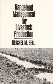 Rangeland management for livestock production /