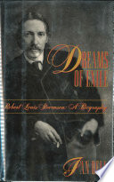 Dreams of exile : Robert Louis Stevenson, a biography /