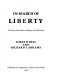 In search of liberty : the story of the Statue of Liberty and Ellis Island /