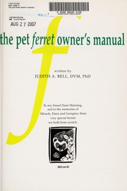 The pet ferret owner's manual /