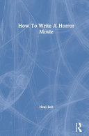 How to write a horror movie /