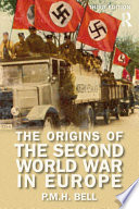 The origins of the Second World War in Europe /