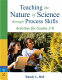 Teaching the nature of science through process skills : activities for grades 3-8 /