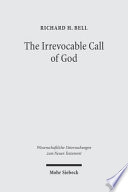 The irrevocable call of God : an inquiry into Paul's theology of Israel /