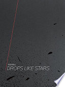 Drops like stars /