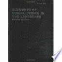 Elements of visual design in the landscape /