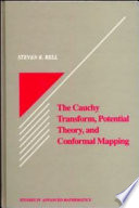 The Cauchy transform, potential theory, and conformal mapping /