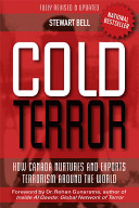 Cold terror : how Canada nurtures and exports terrorism around the world /