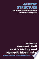 Habitat Structure : the physical arrangement of objects in space /