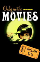 Only in the movies : a novel /