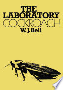 The laboratory cockroach : experiments in cockroach anatomy, physiology and behavior /
