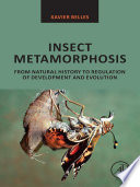 Insect metamorphosis : from natural history to regulation of development and evolution /