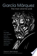 García Márquez : the man and his work /