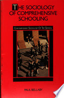 The sociology of comprehensive schooling /