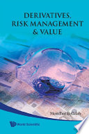 Derivatives, risk management & value /