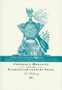 Commerce, morality and the eighteenth-century novel /