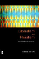 Liberalism and pluralism : towards a politics of compromise /