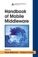 The handbook of mobile middleware /